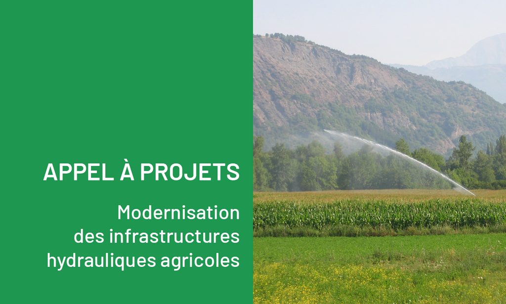 Appel à projets : Modernisation des infrastructures hydrauliques agricoles - Chambres d'agriculture Provence-Alpes-Côte d'Azur